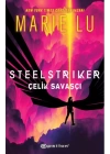 Steelstriker: Çelik Savaşçı