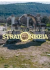 Stratonikeia – From Antiquity To Modern Times