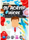 Şu Acayip Hücre