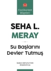 Su Başlarını Devlet Tutmuş