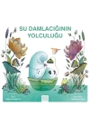 Su Damlacığının Yolculuğu