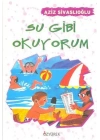 Su Gibi Okuyorum