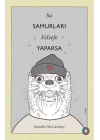 Su Samurları Felsefe Yaparsa