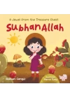 SubhanAllah A Jewel From The Treasure Chest İngilizce Subhanallah “Hazine Sandığından Bir Pırıltı”