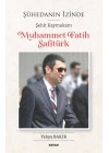 Şühedanın İzinde - Şehit Kaymakam