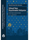 Süheyli’den Duyulmadık Hikayeler