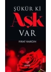 Şükür ki Aşk Var