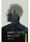 Sükut Gümüş Söz Altın