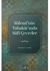 Süleminin Tabakatında Sufi Çevreler