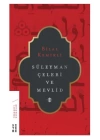 Süleyman Çelebi ve Mevlid (Ciltli)