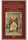 Sultan 2. Abdülhamid ve İmparatorluğun İhyası (1876-1900)
