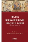 Sultan Berkyaruk Devri Selçuklu Tarihi
