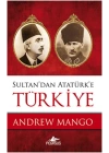 Sultandan Atatürke Türkiye