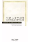 Sümer - Babil Tufan ve Yaratılış Destanları