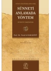 Sünneti Anlamada Yöntem