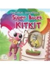 Süper Böcek Kıtkıt