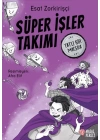 Süper İşler Takımı Tatlı Bir Macera