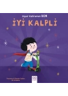 Süper Kahraman Ben - İyi Kalpli