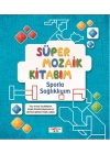 Süper Mozaik Kitabım - Sporla Sağlıklıyım