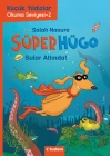 Süperhügo - 4 Sular Altında!