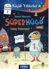Süperhügo - 5 Uzay Yolunda!
