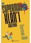 Superman Klan’ı Dağıtıyor