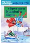 Süpermen İstanbul’a Düştü
