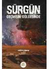 Sürgün Geçmişin Gölgesinde