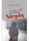 Sürgün - Ne  Aşksız Ne Vatansız