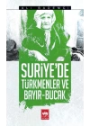 Suriyede Türkmenler ve Bayır - Bucak