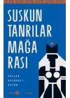 Suskun Tanrılar Mağarası