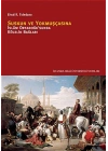 Suskun ve Yokmuşçasına  İslam Ortadoğusunda Kölelik Bağları