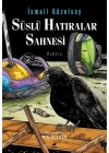 Süslü Hatıralar Sahnesi