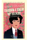 Taaşşuk-ı Talat ve Fitnat (Günümüz Türkçesi) - Türk Edebiyatı Klasikleri (Ciltli)