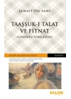 Taaşşuk-ı Talat ve Fitnat - Günümüz Türkçesiyle