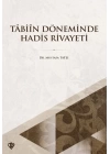 Tabiin Döneminde Hadis Rivayeti