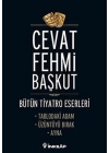 Tablodaki Adam - Üzüntüyü Bırak - Ayna / Bütün Tiyatro e,Eserleri