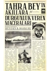 Tahra Beyin Akıllara Durgunluk Veren Maceraları