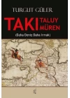 Takı Taluy Takı Müren (Daha Deniz Daha Irmak)
