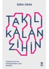 Takılı Kalan Zihin