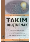 Takım Oluşturmak