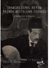 Tanburi Cemil Bey’in Peşrev Besteleme Tekniği
