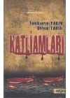 Tanıkların Diliyle Yakın Tarih Katliamları