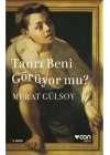 Tanrı Beni Görüyor mu?