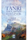 Tanrı Dağların’nın Eteğinde