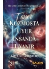 Tanrı Kozmosta Uyur İnsanda Uyanır Bir Simülasyonda Mı Yaşıyoruz?