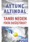 Tanrı Neden Fikir Değiştirdi?