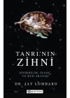 Tanrının Zihni: Sinirbilim, İnanç ve Ruh Arayışı