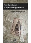 Tanrıların Gazabı Kaybolan Hegomonya
