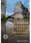 Tanrıların Vatanı Anadolu
